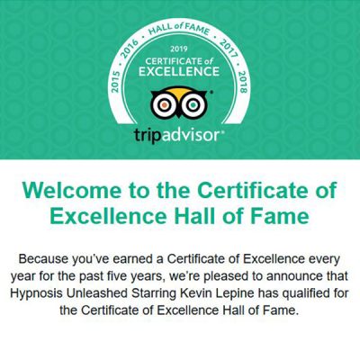 Kevin Lepine America’s Favorite Hypnotist TripAdvisor Hall of Fame recognition notice for outstanding guest reviews.